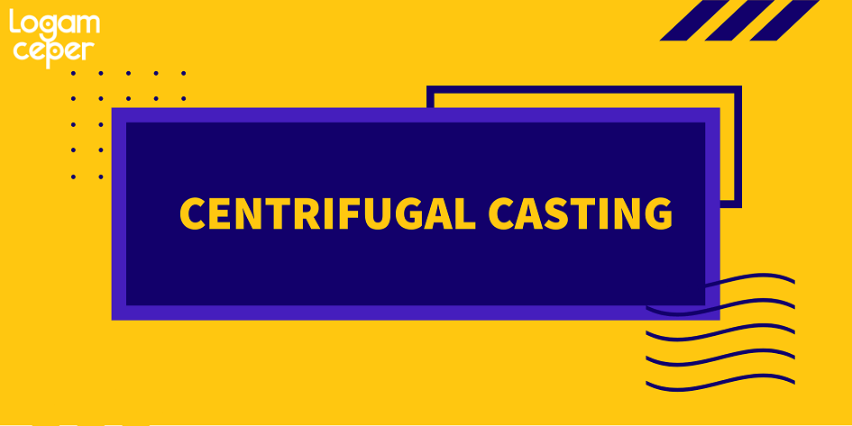 centrifugal casting