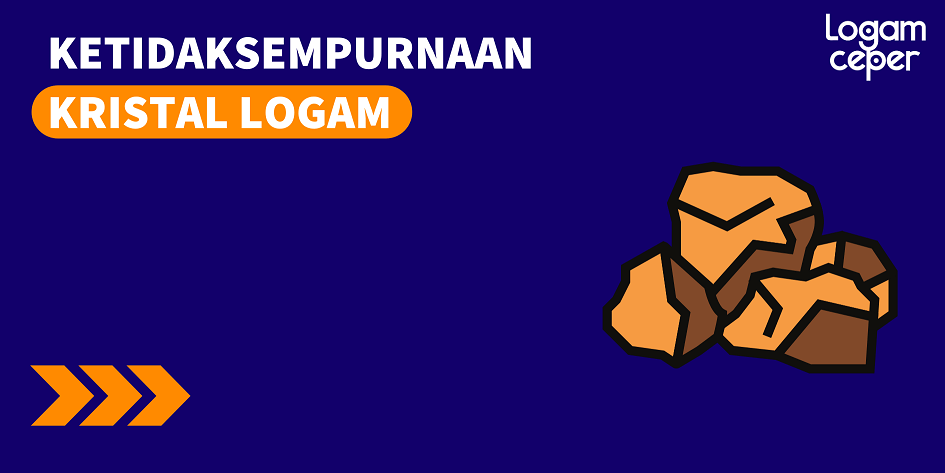 Ketidaksempurnaan Kristal Logam