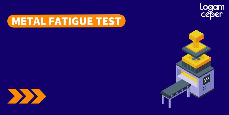 Metal Fatigue Test (Uji Kelelahan Logam)