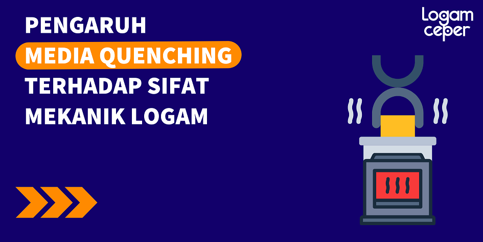 Pengaruh Media Quenching Terhadap Sifat Mekanik Logam